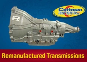 remanufactured transmissions and remans by cottman transmission and total auto care