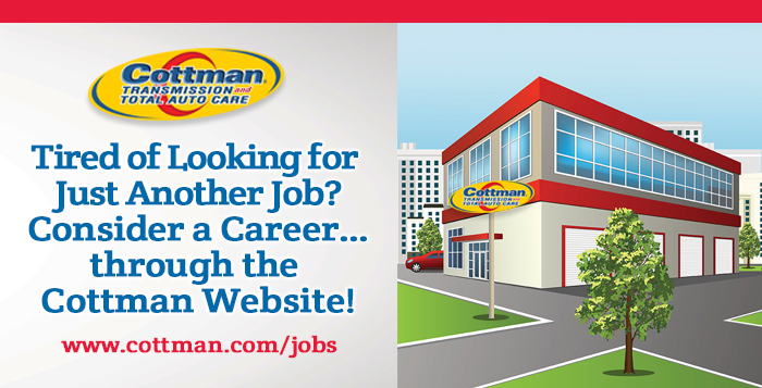 Auto Repair Careers - Cottman Man - Cottman Transmission and Total Auto Care