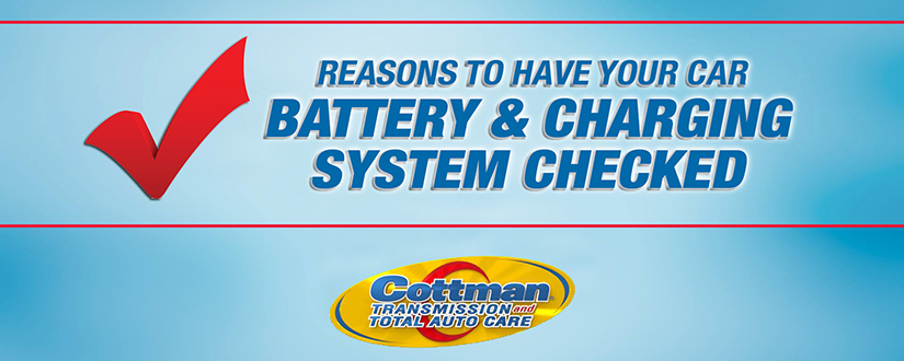 car battery and charging system reasons to have it checked
